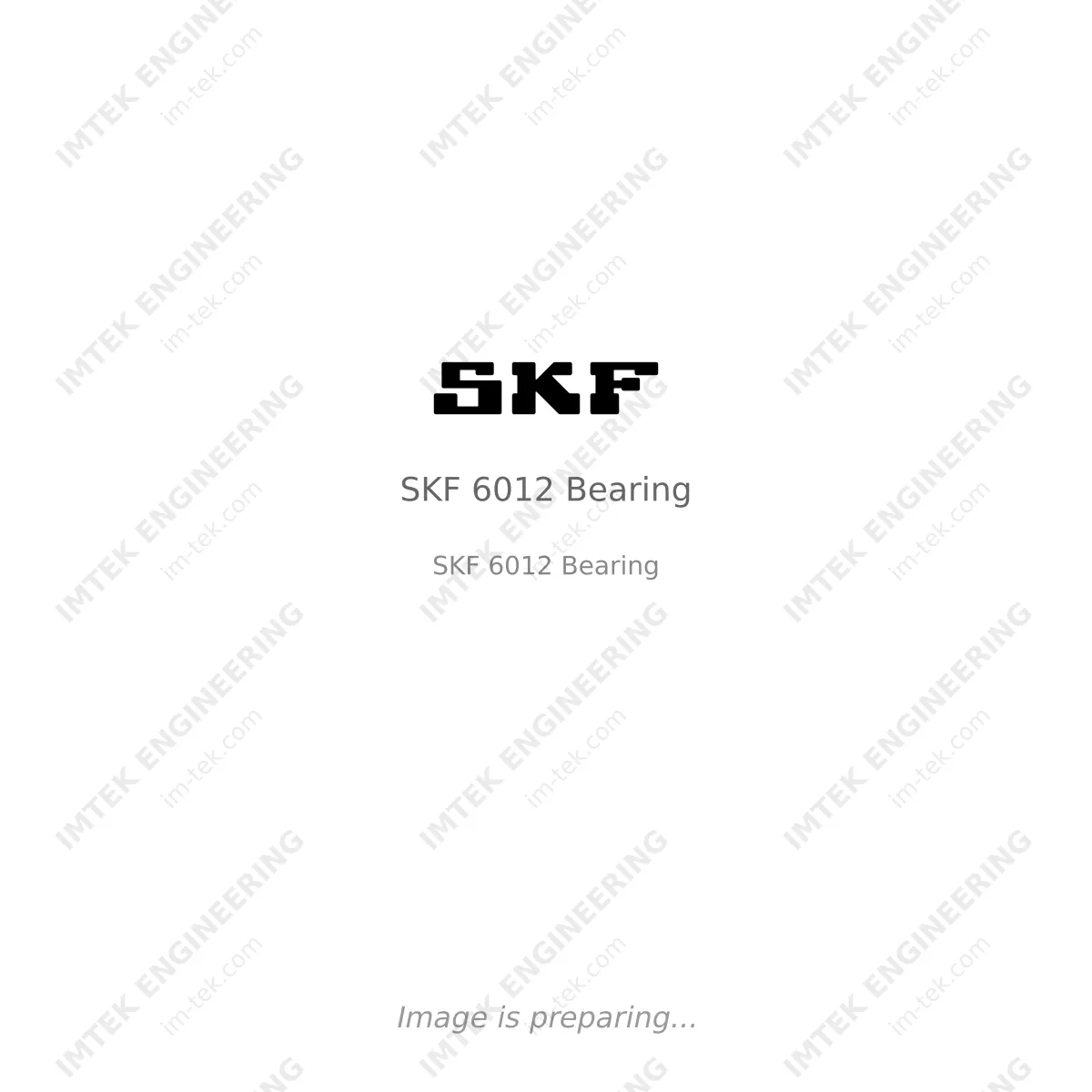 SKF SKF 6012 Bearing - SKF 6012 Bearing
