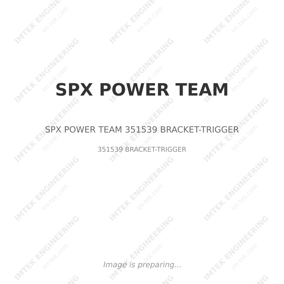 SPX POWER TEAM SPX POWER TEAM 351539 BRACKET-TRIGGER - 351539 BRACKET-TRIGGER
