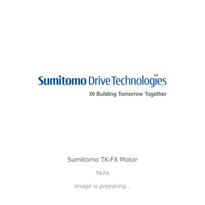 Sumitomo Sumitomo TK-FX Motor - TK-FX